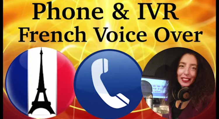I will record your phone system IVR voicemail in french