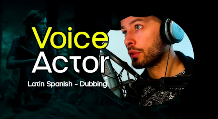 I will spanish male video dubbing actor
